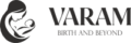 Varam Birth & Beyond